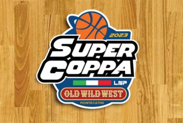 Supercoppa LNP 2023 Old Wild West Serie B Nazionale - NPC Rieti, Ruvo, Faenza e Pielle Livorno alla Final Four di Montecatini